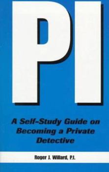 Paperback Pi: A Self-Study Guide on Becoming a Private Detective Book