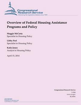 Paperback Overview of Federal Housing Assistance Programs and Policy Book