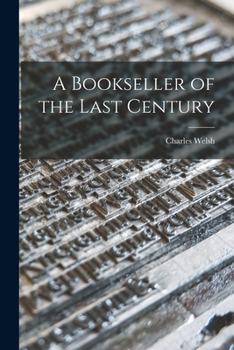 Paperback A Bookseller of the Last Century Book