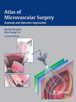 Hardcover Atlas of Microvascular Surgery: Anatomy and Operative Techniques Book