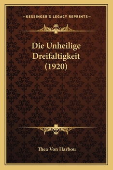 Paperback Die Unheilige Dreifaltigkeit (1920) [German] Book