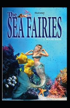 Paperback The Sea Fairies Illustrated Book