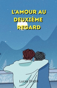 Paperback L'amour au deuxième regard [French] Book