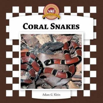 Coral Snakes - Book  of the Snakes