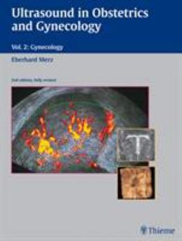 Ultrasound in Obstetrics and Gynecology: Volume 2: Gynecology