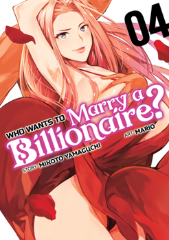 Paperback Who Wants to Marry a Billionaire? Vol. 4 Book