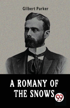 Paperback A Romany Of The Snows Book
