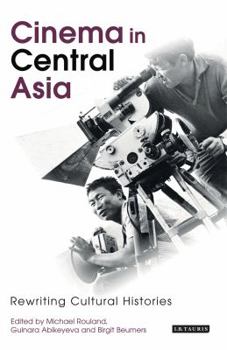 Paperback Cinema in Central Asia: Rewriting Cultural Histories Book