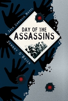 Hardcover Day of the Assassins: A Jack Christie Adventure Book