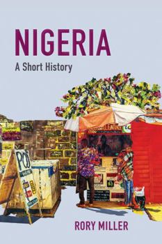Paperback Nigeria: A Short History (African World Series) Book