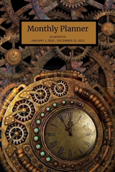 Monthly Planner: Steampunk; 24 months; January 1, 2020 - December 31, 2021; 6" x 9"