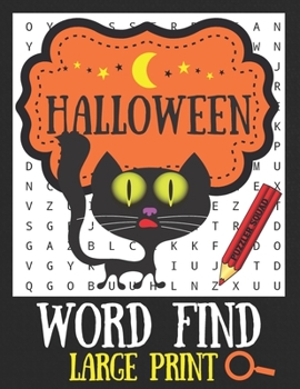 Paperback Halloween Word Find Large Print: 100 Word Hunt Puzzles Halloween and Horror Movie Themed [Large Print] Book