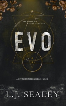 Evo: A Divine Hunter World Novel - Book #2 of the Divine Hunter