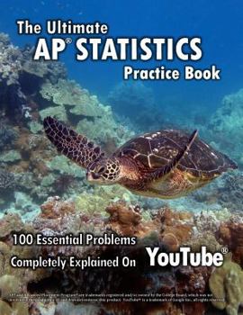Paperback Ultimate AP Statistics Practice Book: 100 Essential Problems Completely Explained on YouTube Book