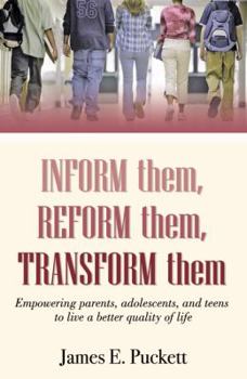 Paperback Inform Them, Reform Them, Transform Them Book