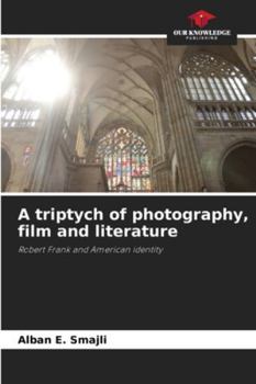 Paperback A triptych of photography, film and literature Book