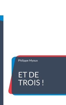 Paperback Et de trois ! [French] Book
