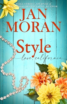 Style - Book #5 of the Love, California