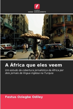 Paperback A África que eles veem [Portuguese] Book