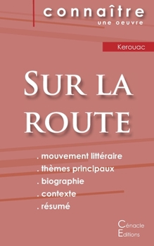 Paperback Fiche de lecture Sur la route de Jack Kerouac (Analyse littéraire de référence et résumé complet) [French] Book