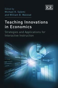 Hardcover Teaching Innovations in Economics: Strategies and Applications for Interactive Instruction Book