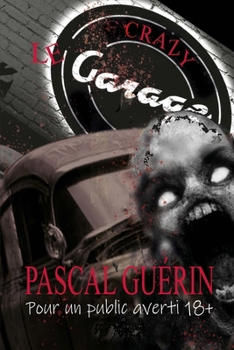 Paperback Le Garage [French] Book