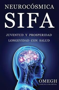 Paperback NeuroCósmica: Sifa [Spanish] Book