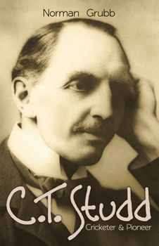Paperback C.T. Studd, Cricketer & Pioneer Book
