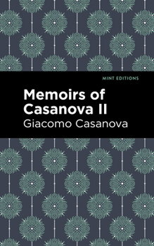Hardcover Memoirs of Casanova Volume II Book