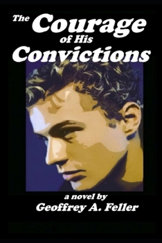 Paperback The Courage of His Convictions Book