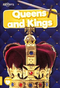 Paperback Queens and Kings (BookLife Readers) Book