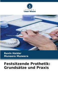 Paperback Festsitzende Prothetik: Grundsätze und Praxis [German] Book