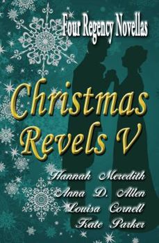Paperback Christmas Revels V: Four Regency Novellas Book
