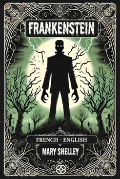 Paperback Frankenstein: French-English Bilingual Edition Book
