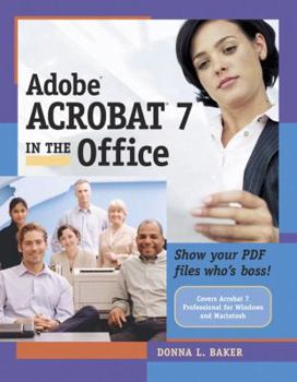 Paperback Adobe Acrobat 7 in the Office Book