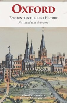 Paperback Oxford: Encounters through History: First-hand tales since 1500 Book