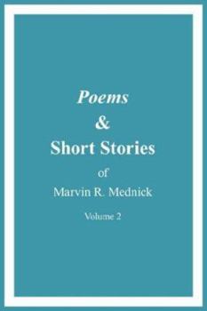 Paperback Poems and Short Stories of Marvin R. Mednick: Volume 2 Book