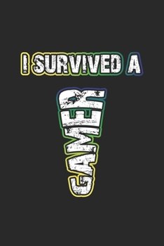 I survived a Gamer: Notizbuch Geschenk-Idee - Karo - A5 - 120 Seiten