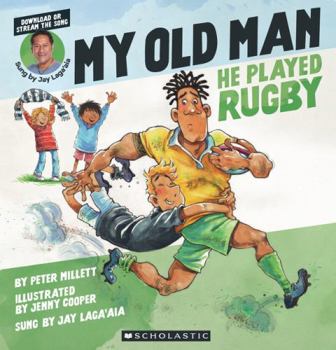 Paperback My Old Man, He Played Rugby Book