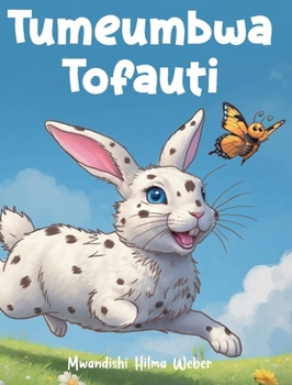 Hardcover Tumeumbwa Tofauli [Swahili] Book