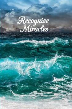 Recognize Miracles: 5 minute Gratefulness and Positivity Journal for Women with Beautiful Ocean Cover
