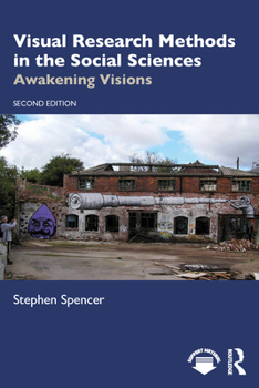 Paperback Visual Research Methods in the Social Sciences: Awakening Visions Book