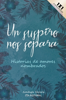 Paperback Un suspiro nos separa [Spanish] Book