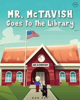 Paperback Mr. McTavish: Goes to The Library Book
