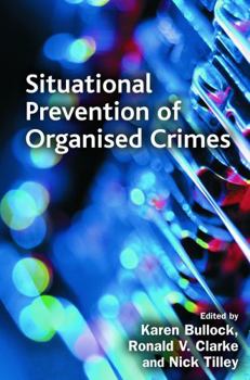 Paperback Situational Prevention of Organised Crimes Book