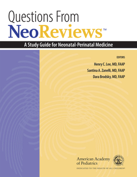 Paperback Questions from Neoreviews: A Study Guide for Neonatal-Perinatal Medicine Book