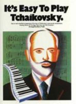 Paperback It's Easy to Play Tchaikovsky Book