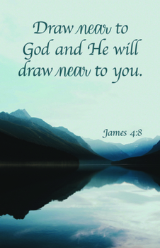Misc. General Worship Bulletin: Draw Near (Package of 100): James 4:8 (Nkjv) Book
