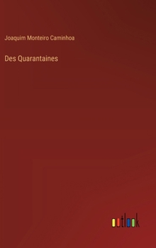 Hardcover Des Quarantaines [French] Book