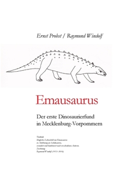 Paperback Emausaurus: Der erste Dinosaurierfund in Mecklenburg-Vorpommern [German] Book